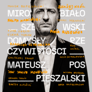 Mateusz Pospieszalski — Domysły Rzeczywistości