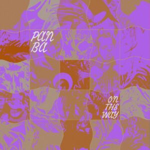 Pan Ba On The Way